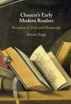 Hardcover Chaucer's Early Modern Readers Book