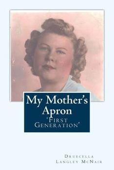 Paperback My Mother's Apron: "First Generation" Book