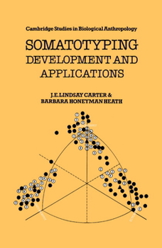 Hardcover Somatotyping: Development and Applications Book