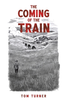 Paperback The Coming of the Train Book