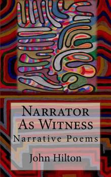 Paperback Narrator as Witness: Narrative Poems Book