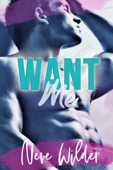 Want Me - Book #1 of the Extracurricular Activities