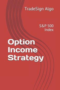Paperback Option Income Strategy: S&P 500 Index Book