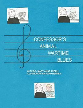 Paperback Confessor's Animal Wartime Blues Book