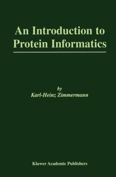 Paperback An Introduction to Protein Informatics Book