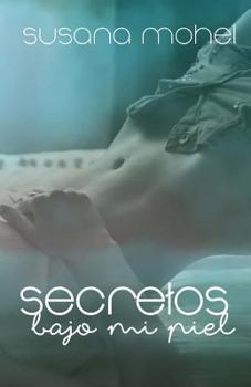 Paperback Secretos bajo mi piel [Spanish] Book