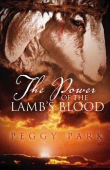 Paperback The Power Of The Lamb's Blood Book