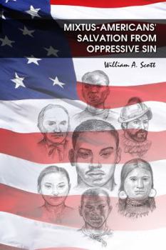 Paperback Mixtus-Americans' Salvation From Oppressive Sin Book