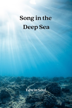 Paperback Song in the Deep Sea Book