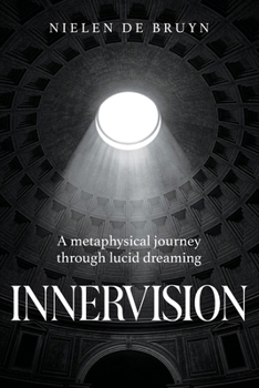 Paperback Innervision: A metaphysical journey through lucid dreaming Book