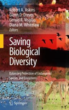 Paperback Saving Biological Diversity: Balancing Protection of Endangered Species and Ecosystems Book