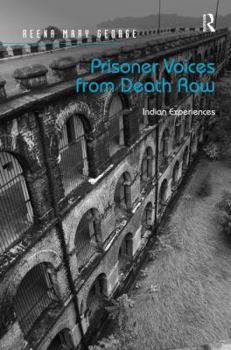 Hardcover Prisoner Voices from Death Row: Indian Experiences Book