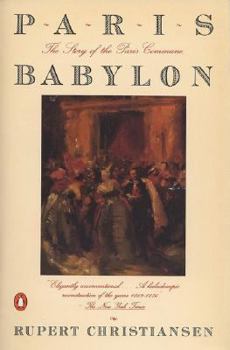 Paperback Paris Babylon: The Story of the Paris Commune Book