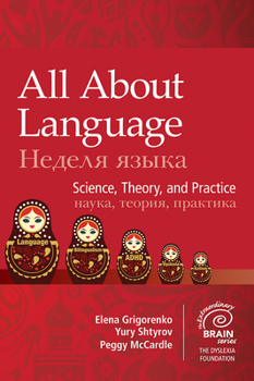 Hardcover All about Language: Science, Theory, and Practice Book
