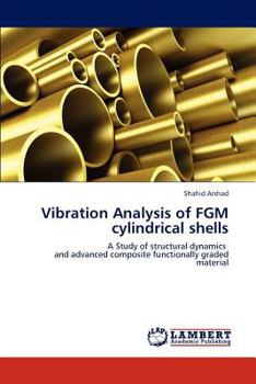 Paperback Vibration Analysis of FGM cylindrical shells Book