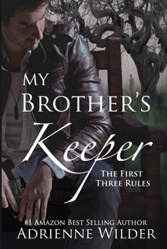 Paperback My Brother's Keeper: The First Three Rules Book