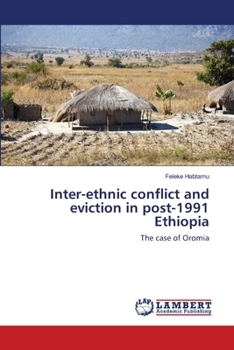 Paperback Inter-ethnic conflict and eviction in post-1991 Ethiopia Book