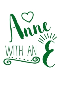 Anne With An E: Book Lover Dot Grid Matrix Blank Journal Notebook Planner Organizer