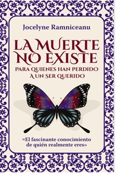Paperback La Muerte No Existe: Para Quienes Han Perdido a Un Ser Querido [Spanish] Book