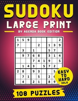 Paperback Sudoku Large Print 108 Puzzles Easy to Hard: Two Puzzle Per Page - Easy, Medium, and Hard Large Print Puzzle Book For Adults (Puzzles & Games for Adul [Large Print] Book