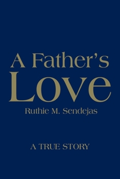 Paperback A Father's Love Book