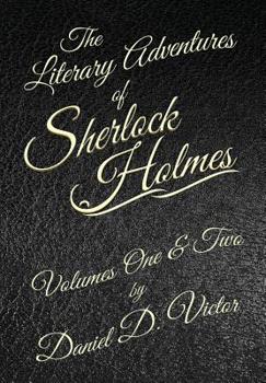 Hardcover The Literary Adventures of Sherlock Holmes Volumes 1 and 2 Book