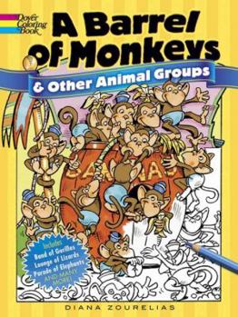 Paperback A Barrel of Monkeys and Other Animal Groups Coloring Book