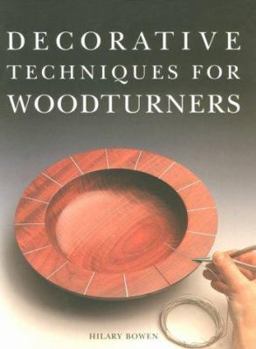 Paperback Decorative Techniques for Woodturners Book