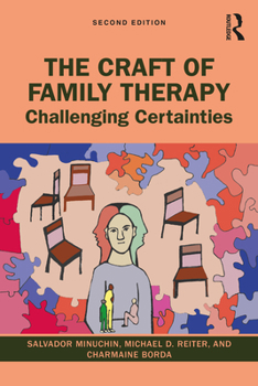 Paperback The Craft of Family Therapy: Challenging Certainties Book