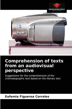 Paperback Comprehension of texts from an audiovisual perspective Book