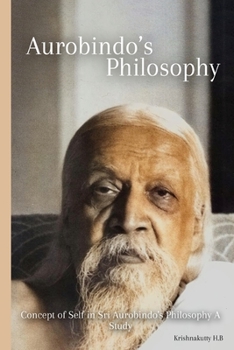 Paperback Concept of Self in Sri Aurobindo's Philosophy A Study Book