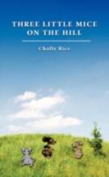 Paperback Three Little Mice on the Hill Book