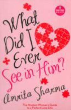 Paperback What Did I Ever See In Him? Book