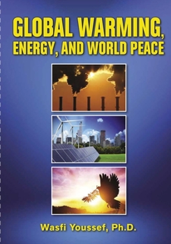 Paperback Global Warming, Energy, and World Peace Book