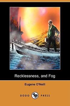 Recklessness, and Fog