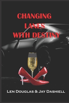 Paperback Changing Lanes With Destiny Book