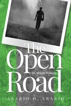 Paperback The Open Road: An African Walking Book