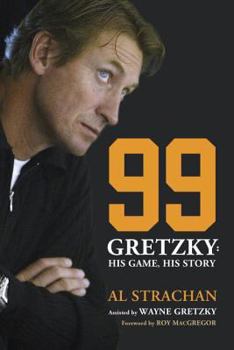 Hardcover 99: Gretzky: His Game, His Story Book