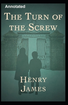 Paperback The Turn of the Screw Annotated Book