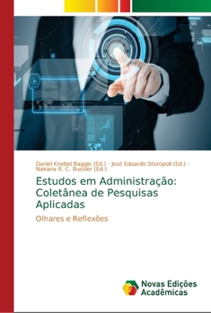 Paperback Estudos em Administração: Coletânea de Pesquisas Aplicadas [Portuguese] Book