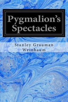 Paperback Pygmalion's Spectacles Book