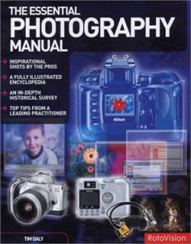 Hardcover The Essential Photography Manual Book