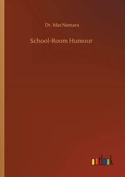 Paperback School-Room Humour Book