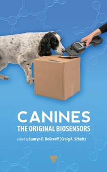Hardcover Canines: The Original Biosensors Book