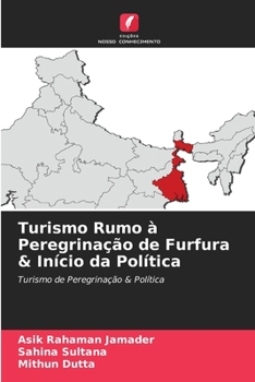 Paperback Turismo Rumo à Peregrinação de Furfura & Início da Política [Portuguese] Book