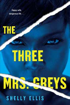 The Three Mrs. Greys - Book #1 of the Three Mrs. Greys