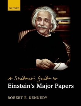 Hardcover A Student's Guide to Einstein's Major Papers Book