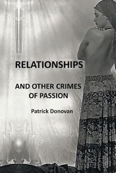 Paperback Relationships and Other Crimes of Passion Book