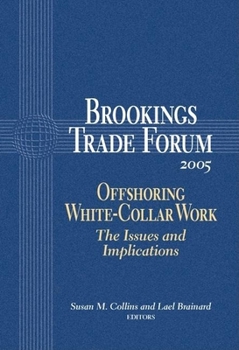 Paperback Brookings Trade Forum: 2005: Offshoring White-Collar Work Book