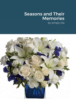 Hardcover Seasons and Their Memories Book